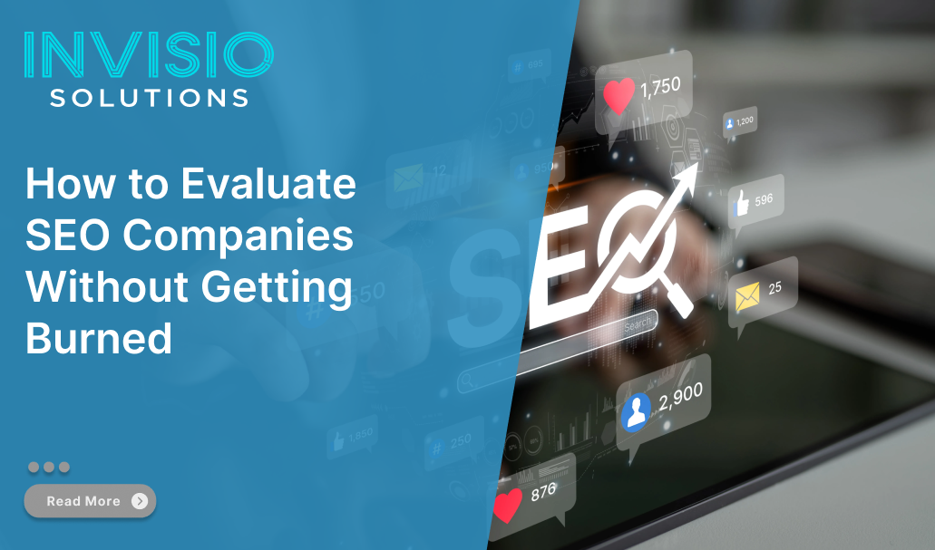 How to Evaluate SEO Companies Without Getting Burned