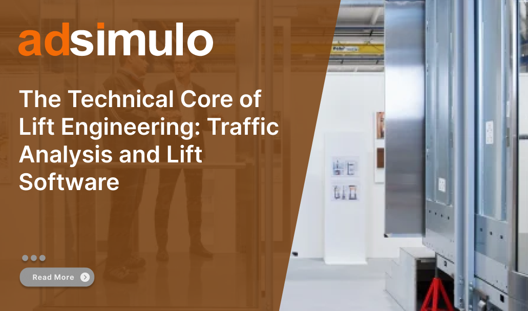 The Technical Core of Lift Engineering: Traffic Analysis and Lift Software